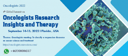 4th Global Summit on Oncologists Research Insights and Therapy