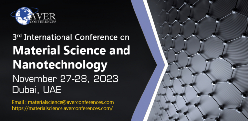 3rd International Conference on Material Science & Nanotechnology