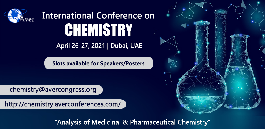International Conference on Chemistry by Aver Conferences